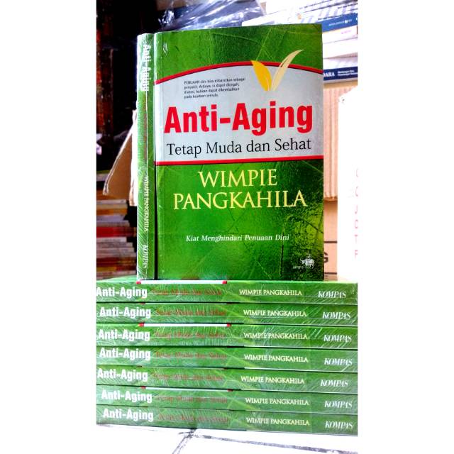 BUKU ANTI AGING TETAP MUDA DAN SEHAT - WIMPIE PANGKAHILA