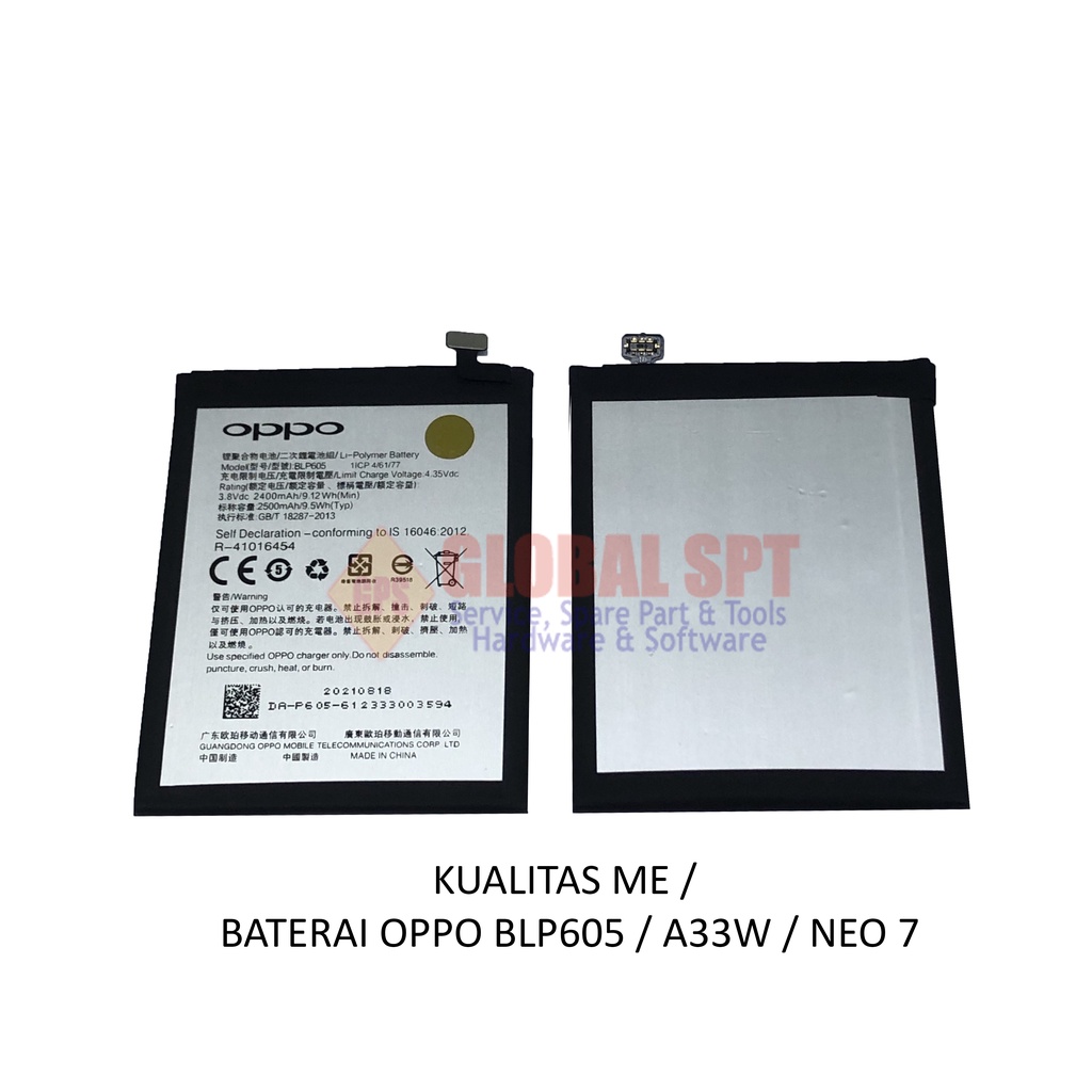 KUALITAS ME / BATERAI OPPO BLP605 / BATRE A33W / BATERE NEO 7