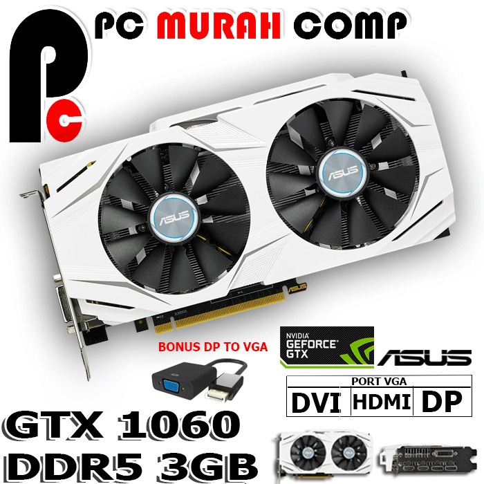 VGA CARD NVIDIA GTX 1060 DUAL OC 3GB DDR5 256 BIT