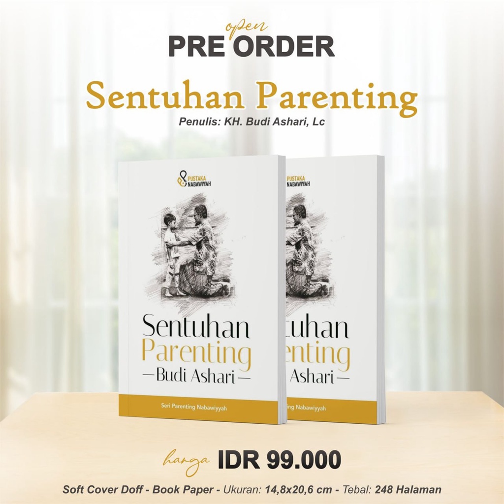 Sentuhan Parenting Ustadz Budi Azhari Parenting Nabawiyah