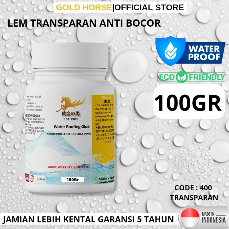 Lem Transparan Pelapis Tembok/Beton Anti Bocor Mutifungsi 100 Gr - Golden Horse