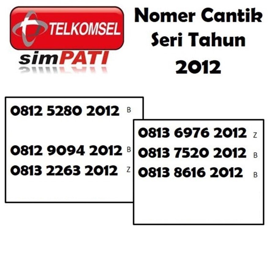 Nomor cantik simpati Telkomsel 4G lte nomer kartu perdana seri tahun rapih 2012