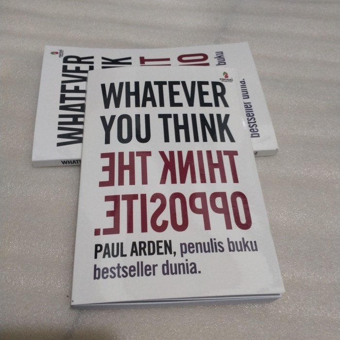 Terlaris Whatever You Think The Think Opposite Paul Arden