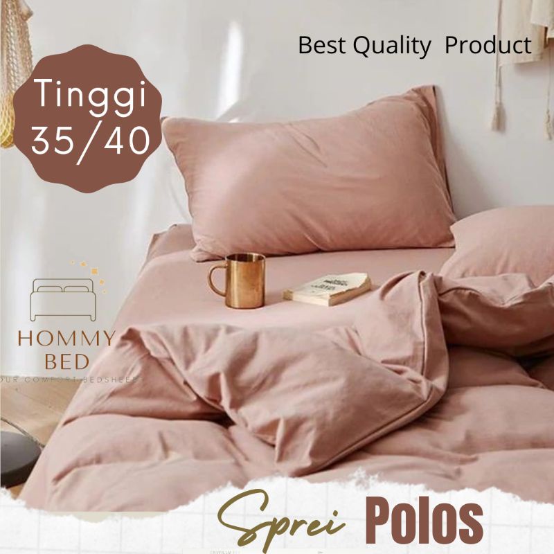 Hommybed Sprei Polos Tinggi 35 35cm No Embos Seprai Tinggi 40 40cm 160x200x35 180x200x35 180x200x40 160x200x40