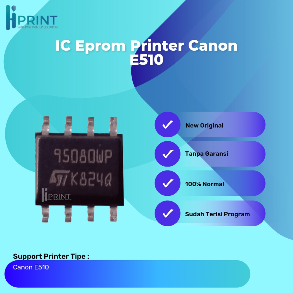 IC Eprom Printer Canon E510 95080WP, IC Eeprom E510, IC Counter E510, Resetterr E510 New