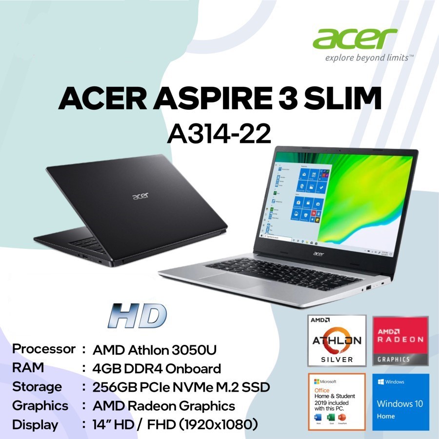 LAPTOP ACER ASPIRE 3 A314 AMD ATHLON 3050U 4GB 256GB 14"FHD W11+OHS