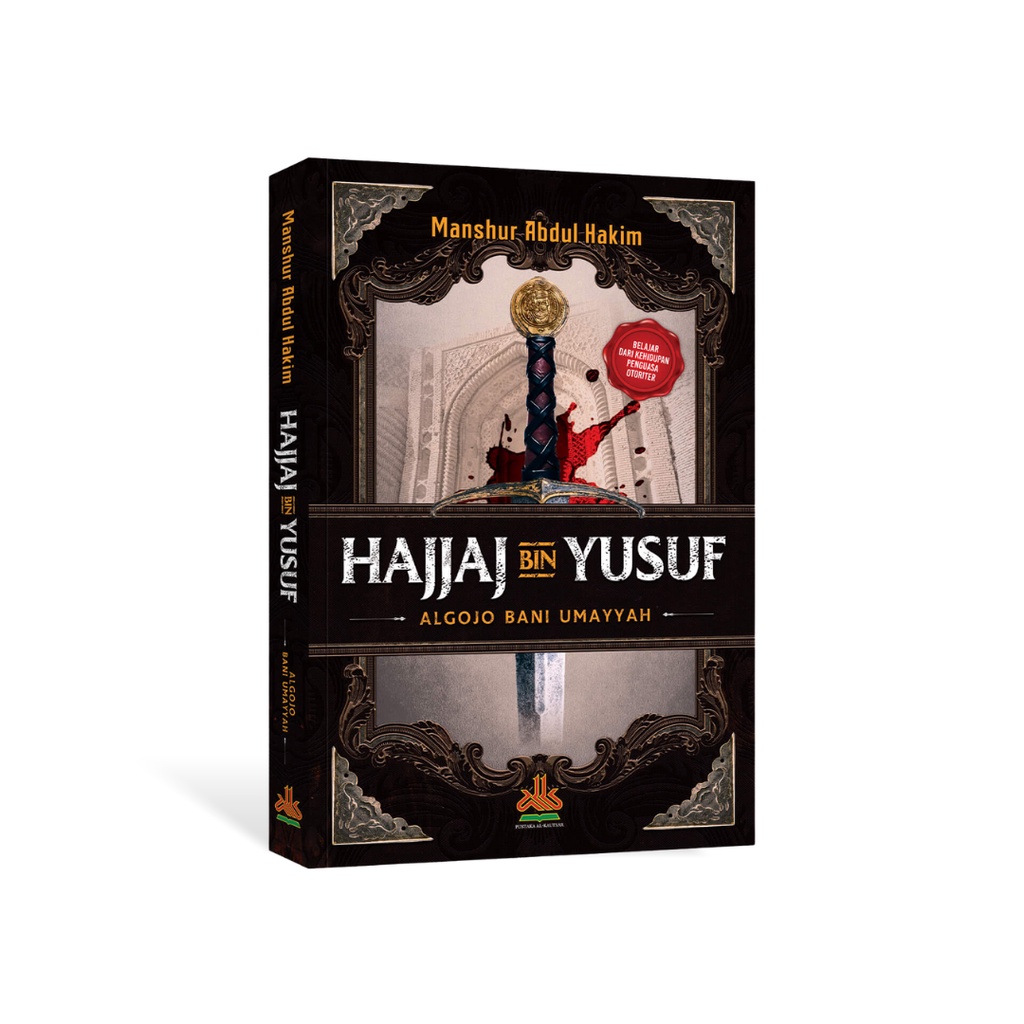 Hajjaj bin Yusuf : Algojo Bani Umayyah