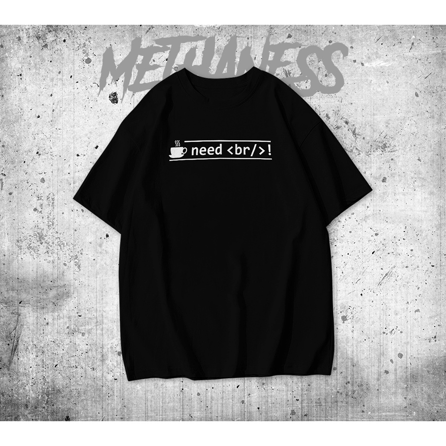 Kaos Tshirt Baju 30S Distro Programmer Need