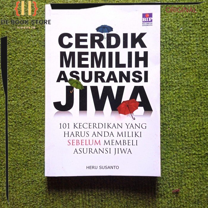 ORIGINAL - Cerdik Memilih Asuransi Jiwa