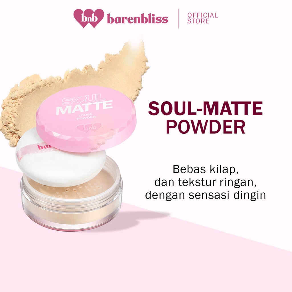 BARENBLISS Soul Matte Loose Powder Korea / Bedak Tabur 6.8g / Bebas Kilap Tekstur Ringan Sensasi Dingin / Pores Serum Control Weightless Cooling Powder Waterproof Sweatproof / Full Coverage Natural / Makeup Face Make Up / BNB Paket Series / Compact Padat