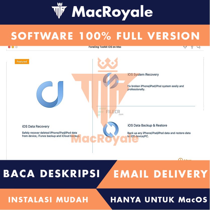 [MacOS] FoneDog Toolkit iOS Data Recovery Full Version Lifetime Full Garansi