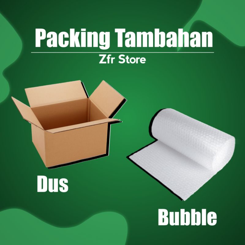 

Packing Tambahan (dus + bubble wrap) Agar Paket Lebih Aman