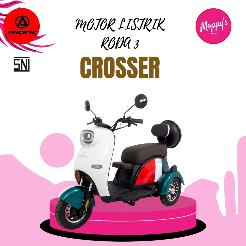 Sepeda Motor Listrik Roda Tiga Crosser Croser Kroser Pacific Exotic