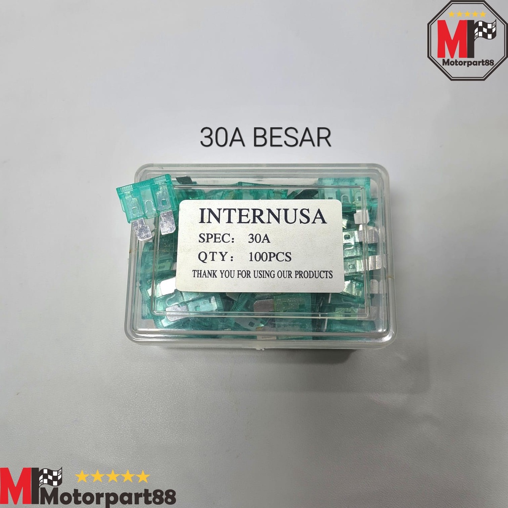 SEKRING SKRING SIKRING FUSE PIUS TANCAP COLOK BESAR 20A 25A 30A HARGA UNTUK 100PCS