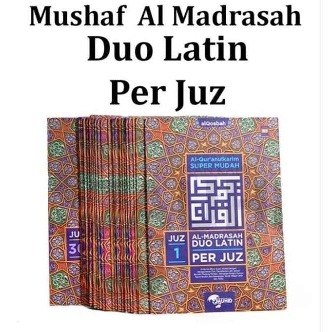 Al Quran Al Madrasah Duo Latin Per Juz Ukuran B5 - Tbs