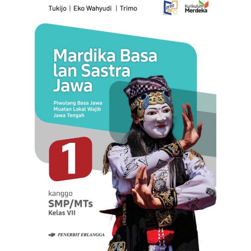 

Buku basa Jawa Mardika Basa Lan Sastra Jawa kelas 7 SMP Kurikulum Merdeka Erlangga