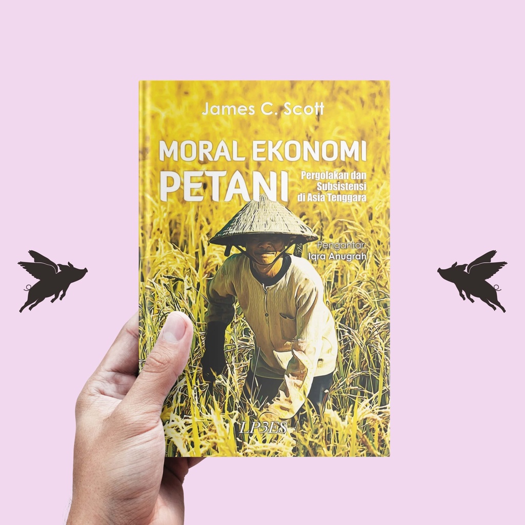 Moral Ekonomi Petani - James C. Scott