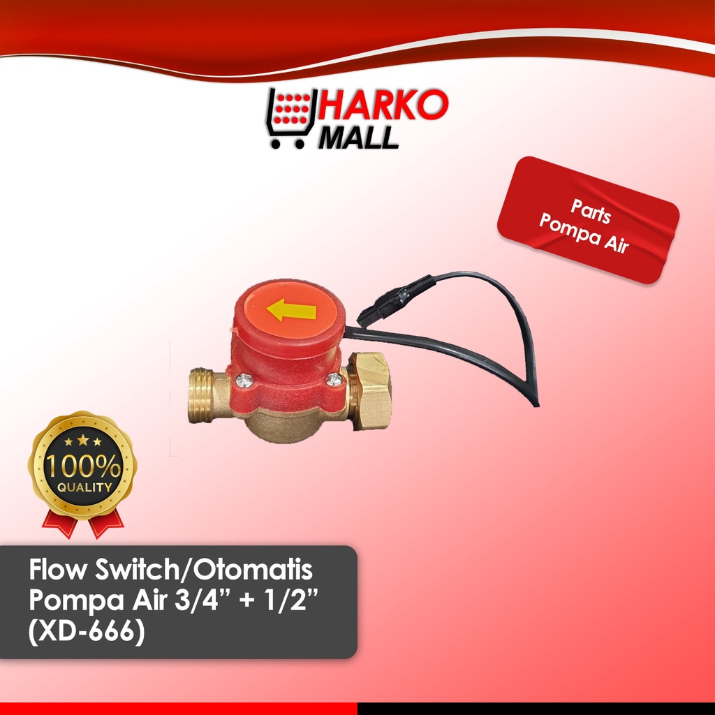 FLOW SWITCH / OTOMATIS POMPA AIR 3/4&quot; + 1/2&quot; (XD-666)