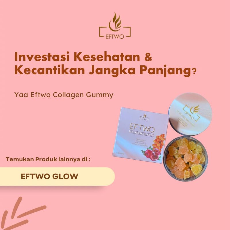PROMO MENARIK EFTWO COLLAGEN PEMUTIH BADAN PROMO  BIBIT COLLAGEN PEMUTIH BADAN FREE BODY LOTION DNA 