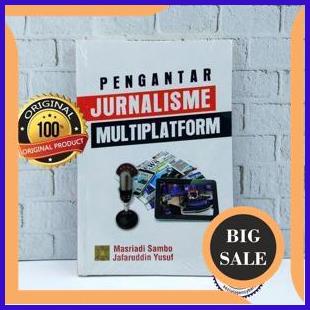 

perkakas Pengantar Jurnalisme Multiplatform - Masriadi Sambo 1F3BZ3
