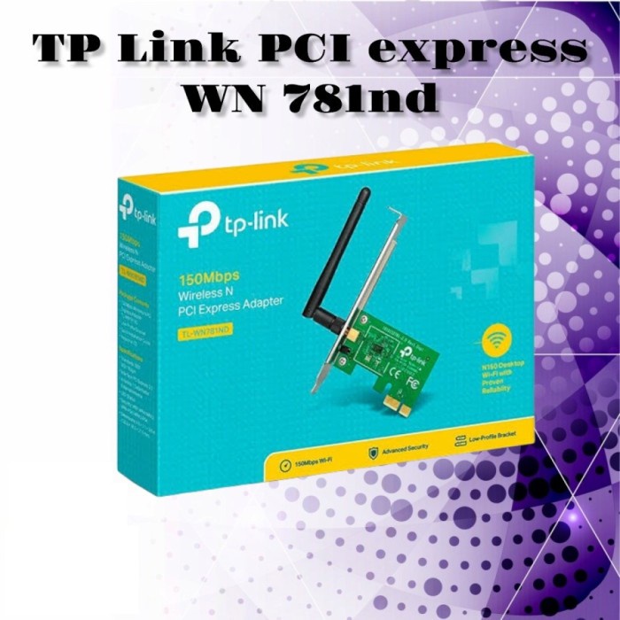 TP-Link 150 Mbps Wireless N PCI Express Adapter - TL-WN781ND