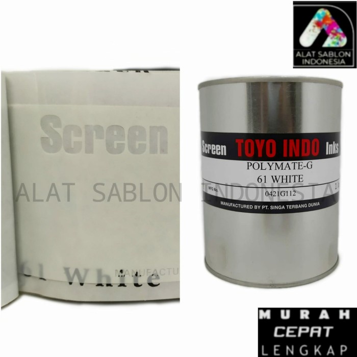 

Terlaris Tinta Toyo Polymate White G61 Putih Tinta Sablon Plastik 1Kg
