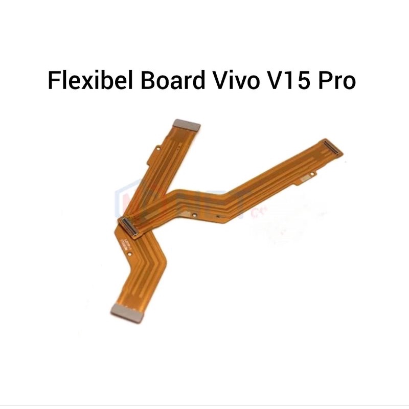 FLEXIBEL FLEXIBLE BOARD VIVO V15 PRO - FLEX MAIN BOARD VIVO V15 PRO