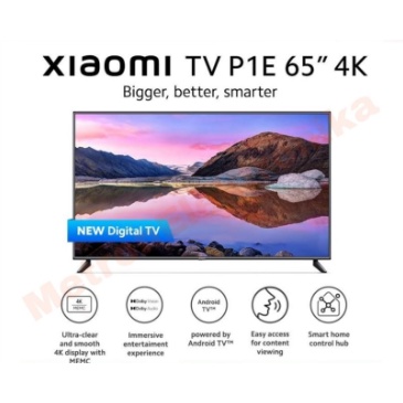 MI TV 65 P1E UHD ELA4881ID - UHD ANDROID TV 65 IN / XIAOMI / XIAO MI