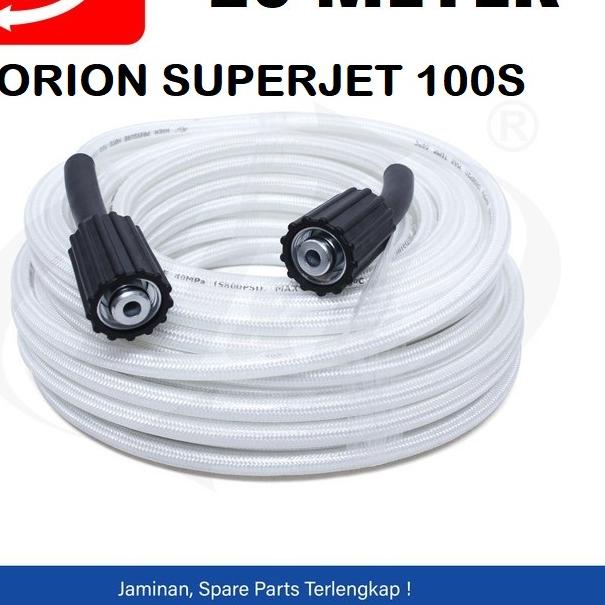 ➦ SELANG JET CLEANER ORION SUPERJET100S / SUPER JET 100S ♗