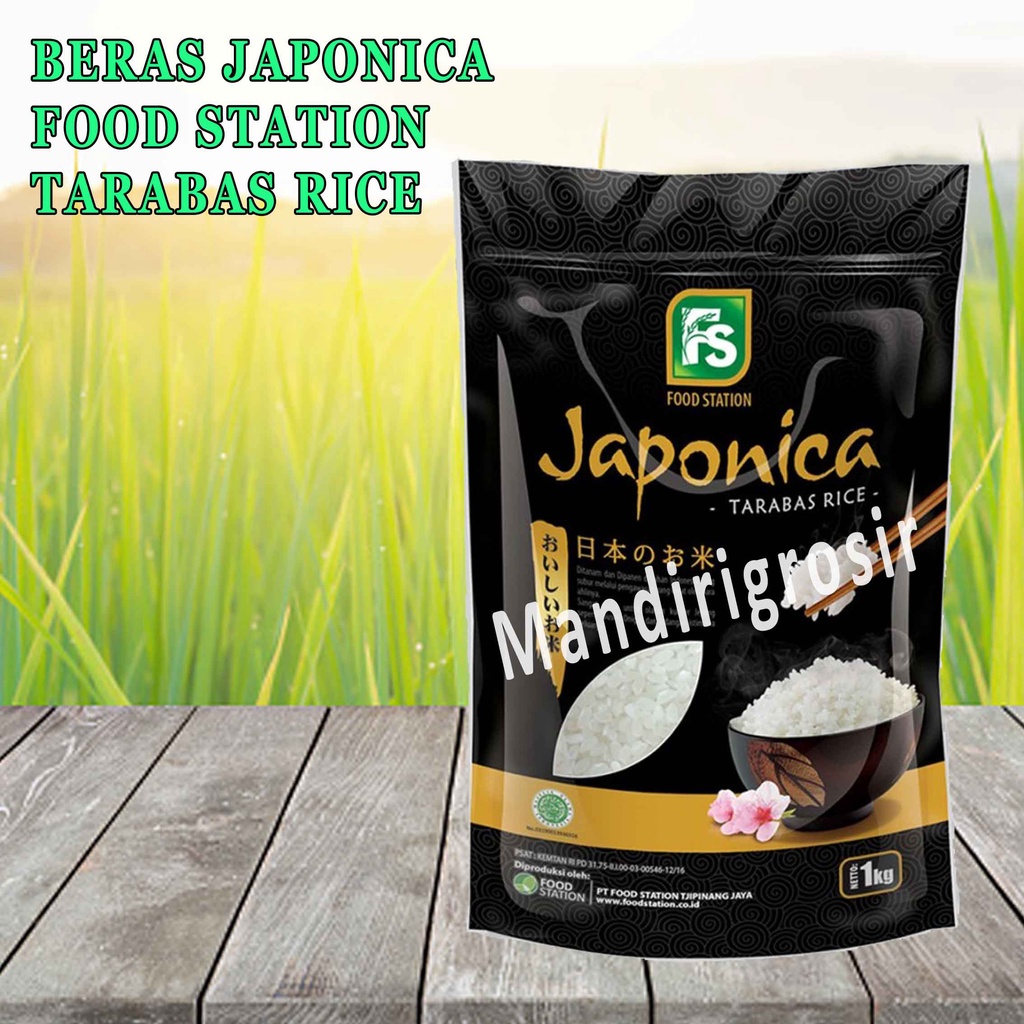 BERAS* FOOD STATION JAPONICA* TARABAS RICE 1KG