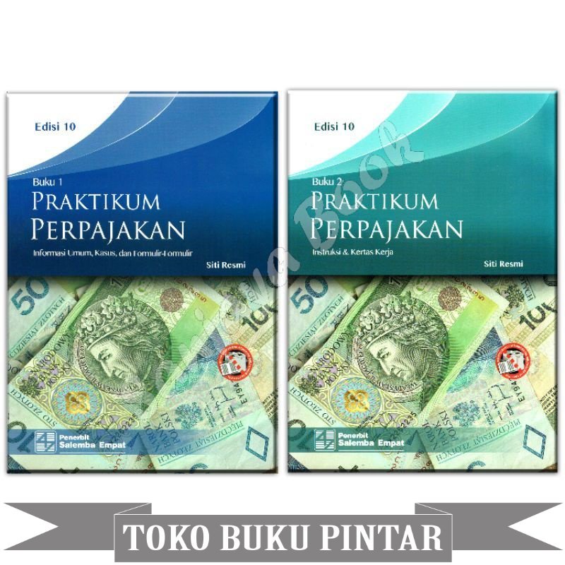 Buku praktikum perpajakan edisi 10 buku 1 dan 2 _siti resmi