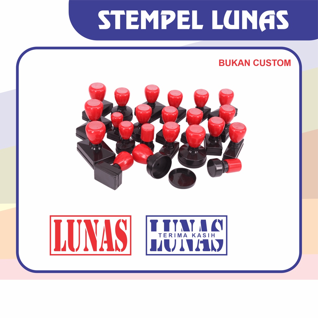 

STEMPEL LUNAS ukuran 2243 Bukan Custom