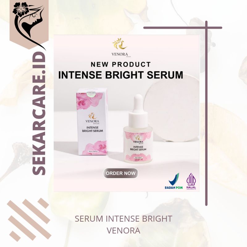 VENORA SERUM || SERUM INTENSE BRIGHTENING / SERUM WHITENING VENORA / VENORA TOTOL JERAWAT / SERUM LOMINOUSE ORIGINAL / KECANTIKAN UNTUK PEMUTIH DAN PENCERAH WAJAH AMPUH