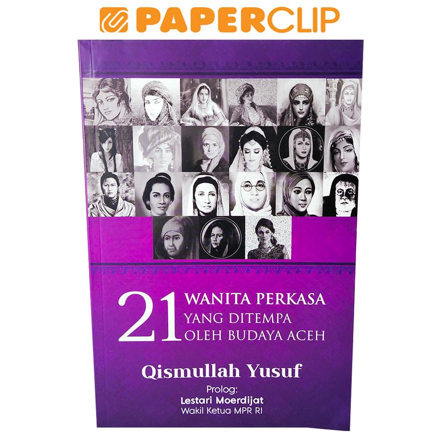 21 WANITA PERKASA YANG DITEMPA OLEH BUDAYA ACEH