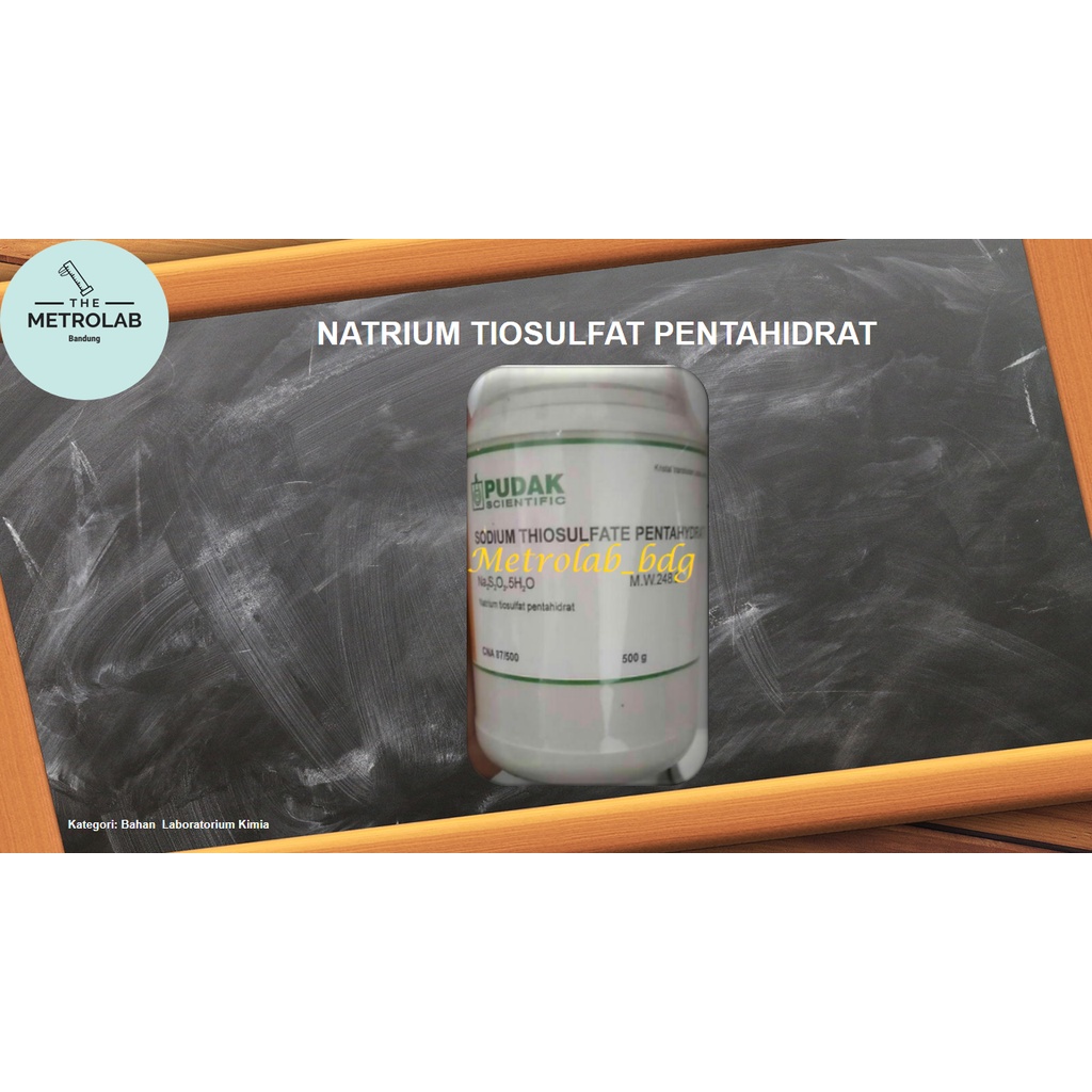 Natrium Tiosulfat Pentahidrat | Na2S2O3.5H2O | Sodium Thiosulfate Pentahydrate | 500 g/botol