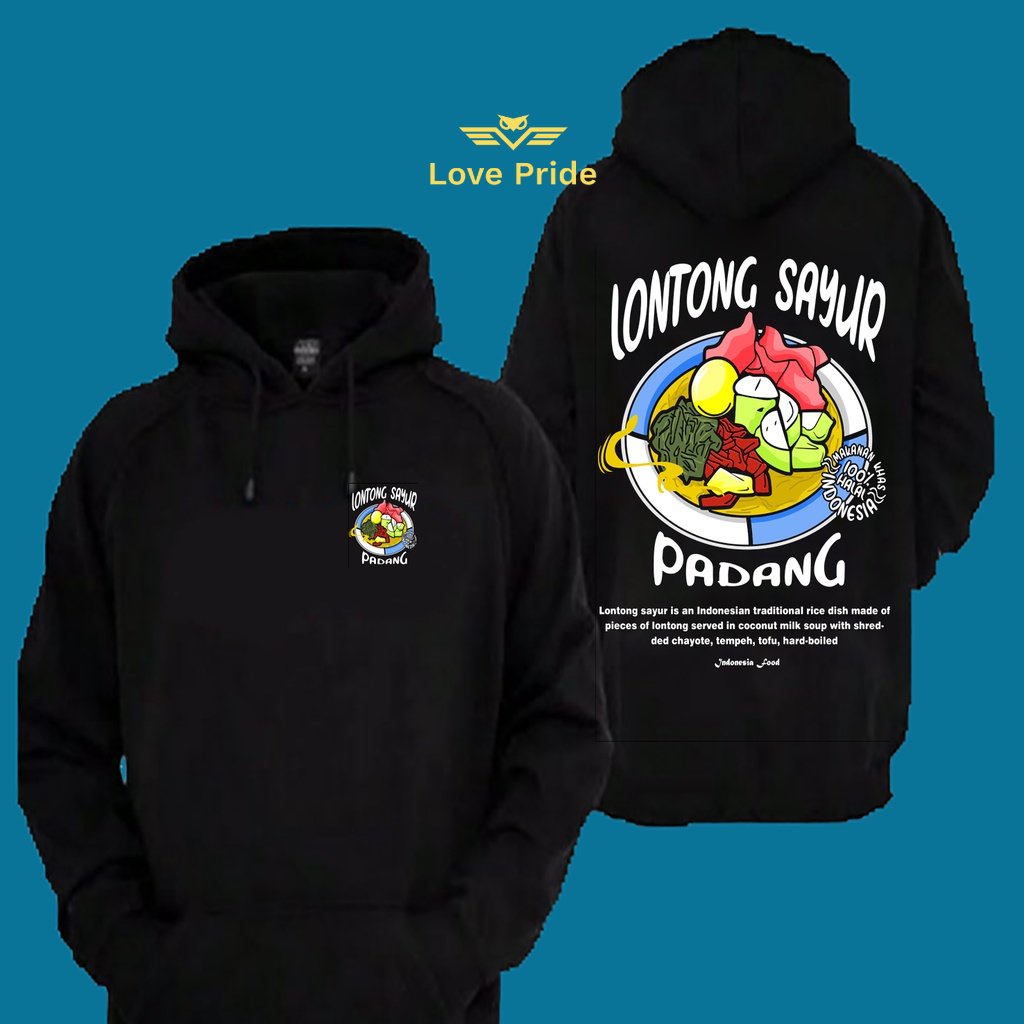Sweater Hoodie Distro Lontong Sayur Padang Kuliner Makanan Indonesia Premium Terbaru