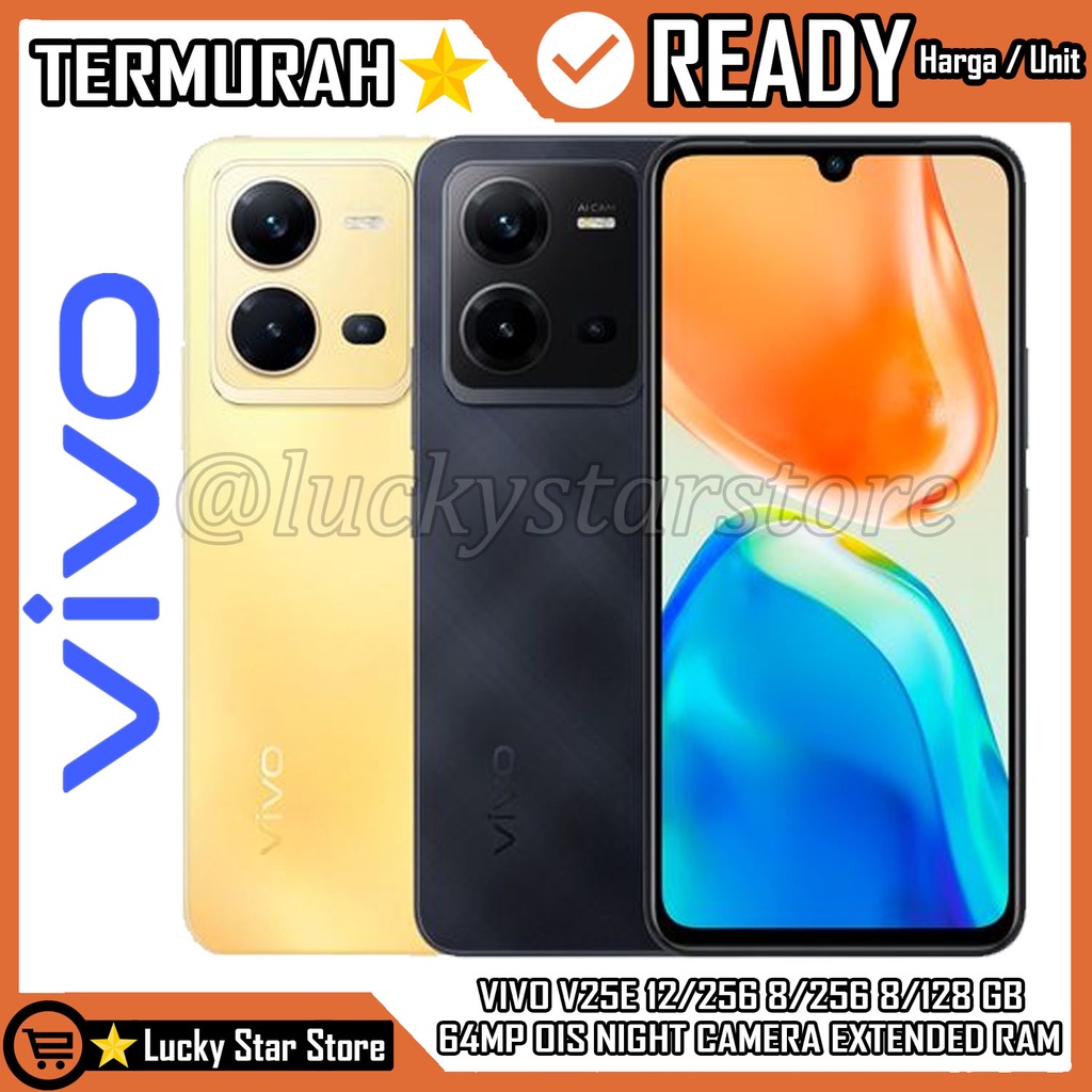 VIVO V25E 12/256 8/256 8/128 GB RAM 12GB 8GB ROM 128GB 256GB 64MP OIS NIGHT CAMERA 44W FLASHCHARGE E