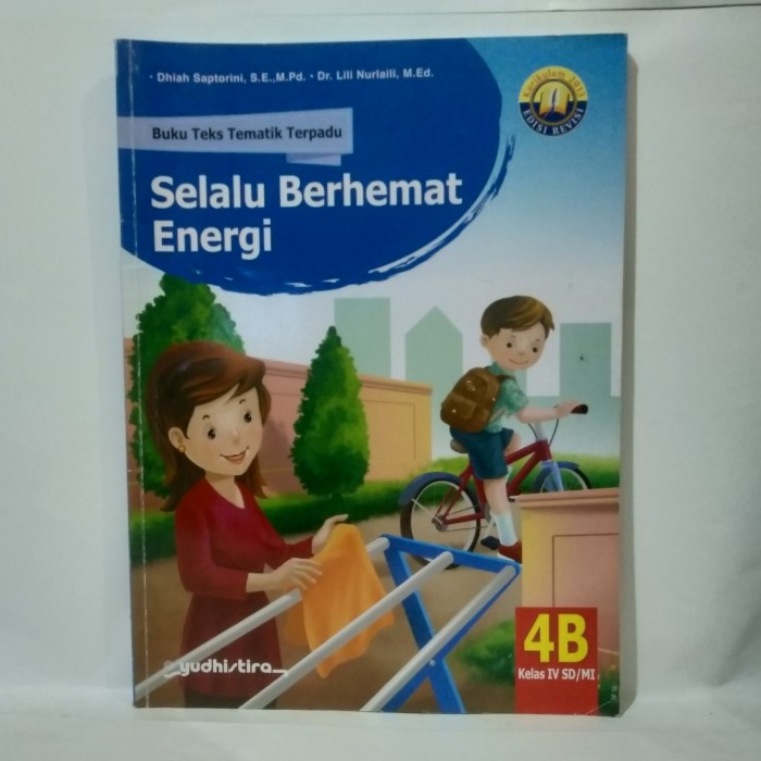 SERI TEMATIK SELALU BERHEMAT ENERGI 4B KELAS IV SD MI YUDHISTIRA
