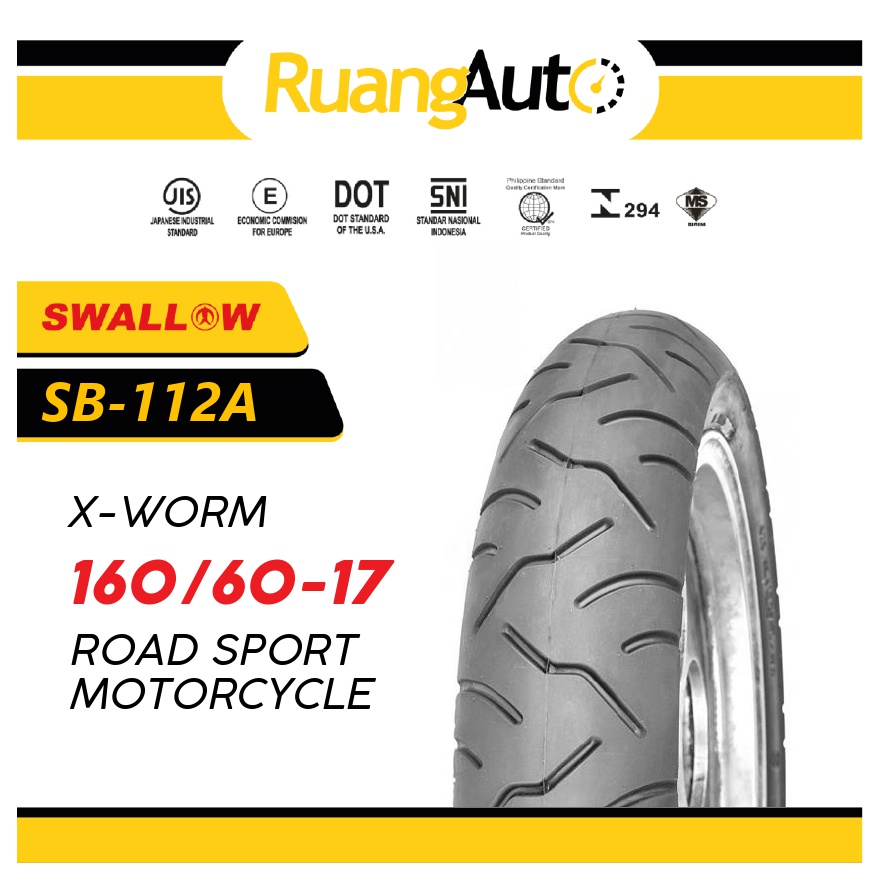 BAN MOTOR SWALLOW SB-112 A X WORM RING 17 UKURAN | 160/60 | 160/60-17 | TUBELESS TUBLES