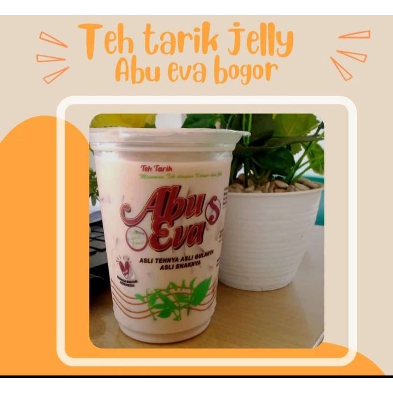 

TEH TARIK JELLY ABU EVA BOGOR