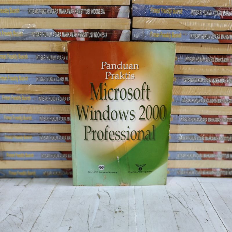 

BUKU ORIGINAL - PANDUAN PRAKTIS MICROSOFT WINDOWS 2000 PROFESIONAL