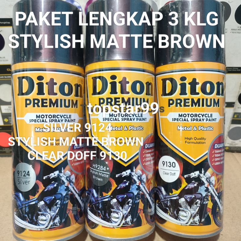 Diton Premium Paket Lengkap 3 Kaleng 400cc Coklat Doff Dop Stylish Matte Brown 9284 Silver 9124 Clear Doff 9130 Pilox Pilok Cat Semprot Spray Paint