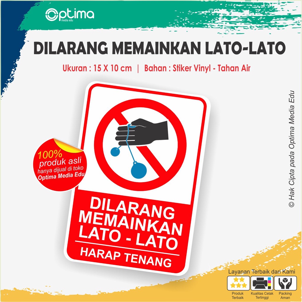 

Stiker Dilarang Memainkan Lato-Lato, harap tenang