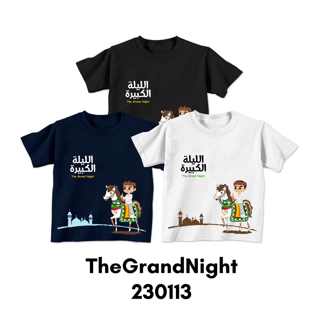 Baju Kaos Muslim The Grand Night Series Bisa Tambah Nama Size Bayi Sampai Dewasa Bahan Katun Combed 30s Premium