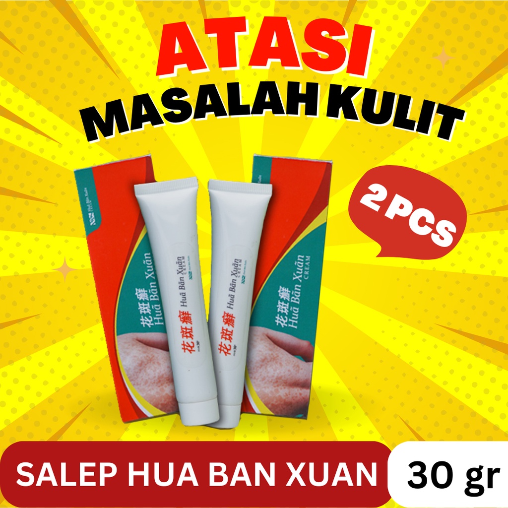 BELI 2 PCS SALEP HUA BAN XUAN - SALEP HERBAL CINA HILANGKAN PANU JAMUR KUTU AIR KURAP DAN LAINNYA