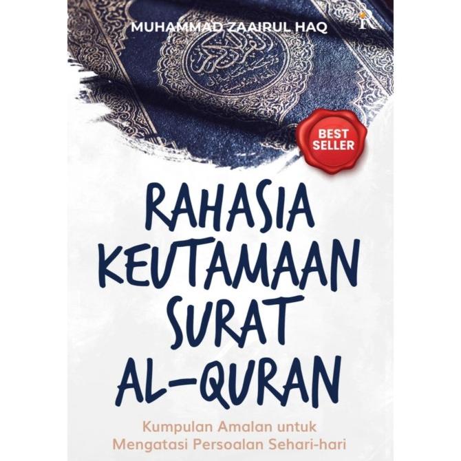 Rahasia Keutamaan Surat Al - Quran