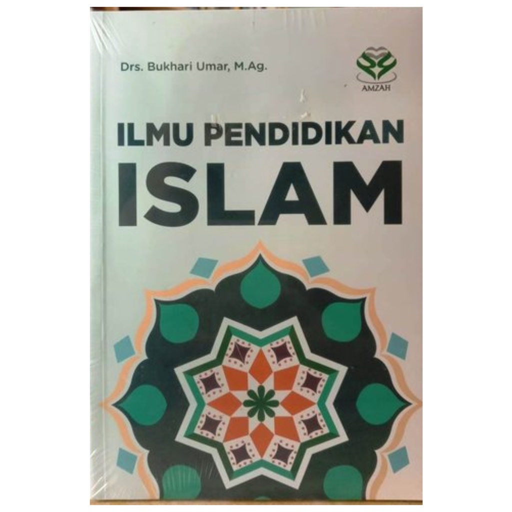 Ilmu Pendidikan Islam - Bukhari Umar - BA