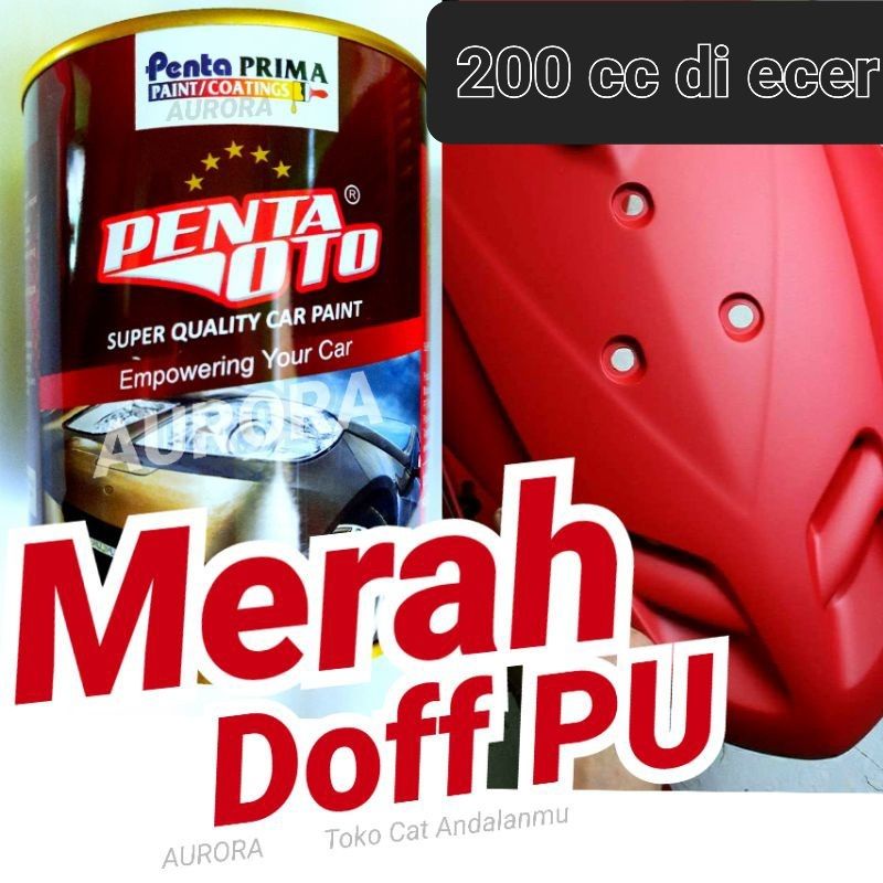 Cat Penta Oto Penta Merah Pu Doff - Scoopy Red Dof -Di Ecer 200 ML