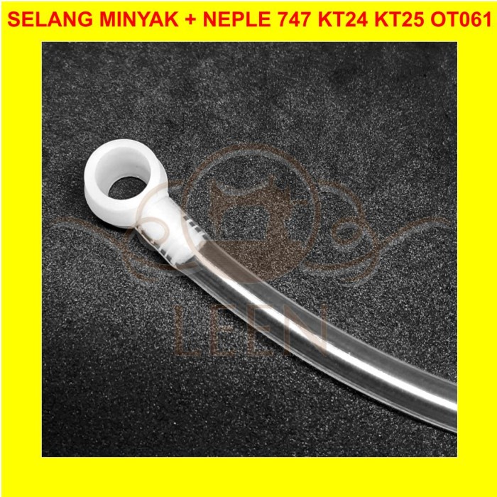 KT22 KT24 Selang Minyak Obras Mesin Jahit Siruba 747 Neple KT25 LEEN