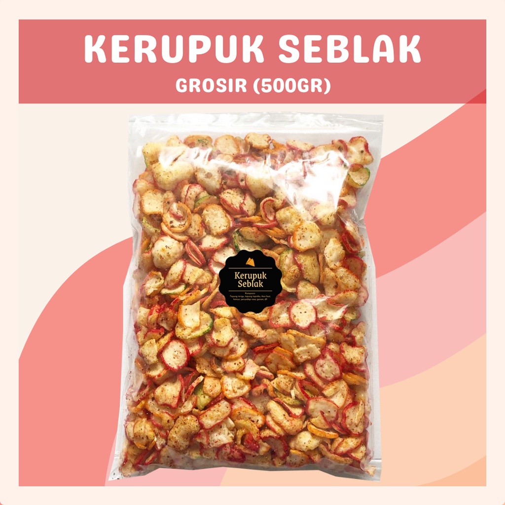 [DELISH SNACKS] Kerupuk Seblak Kencur (Grosir) 500gr / Snack Cemilan Camilan Kilo Kiloan / Kripik Seblak Kering Pedas Gurih